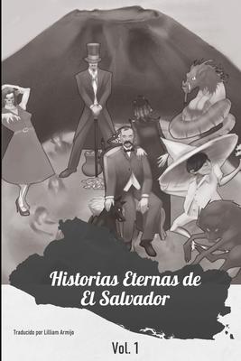 Historias Eternas de El Salvador v1: El Comienzo