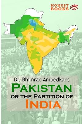 Pakistan or the partition of India