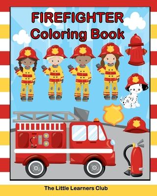 Firefighter Coloring Book: 40 Coloring Pages for Children