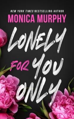 Lonely for You Only: A Lancaster Novel