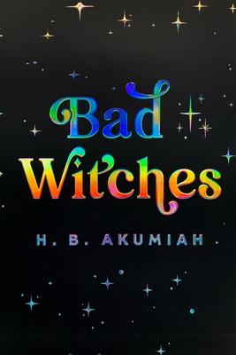 Bad Witches