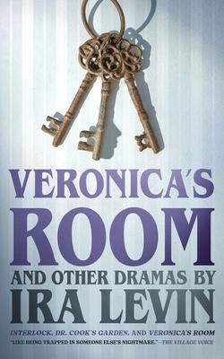 Veronica's Room and Other Dramas by IRA Levin: Interlock, Dr. Cook's Garden, and Veronica's Room Subscription