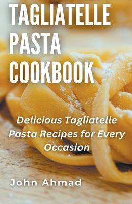 Tagliatelle Pasta Cookbook Subscription