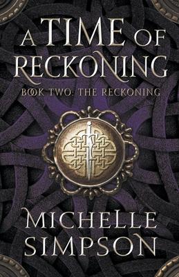 A Time of Reckoning Book Two: The Reckoning