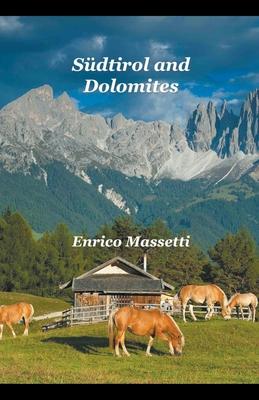 Sdtirol and Dolomites