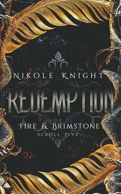 Redemption: Fire & Brimstone Scroll 5