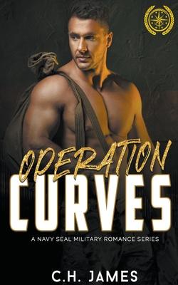 Operation: Curves - A Navy SEAL Military Romance Collection