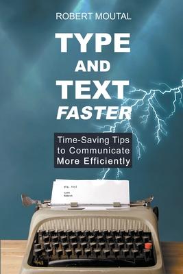 Type and Text Faster Subscription