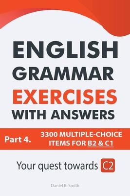 English Grammar Exercises With Answers Part 4: Your Quest Towards C2