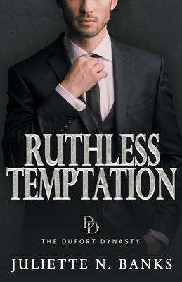 Ruthless Temptation