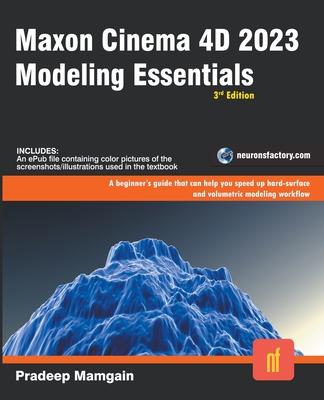 Maxon Cinema 4D 2023: Modeling Essentials