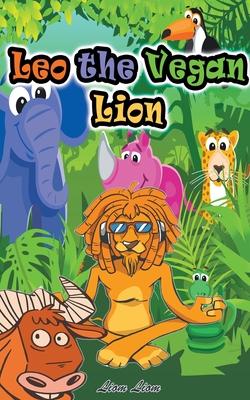 Leo the Vegan Lion