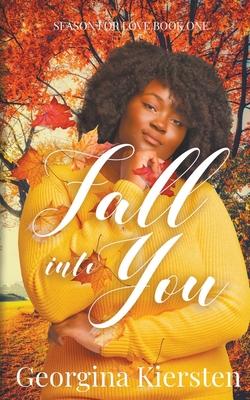 Fall Into You