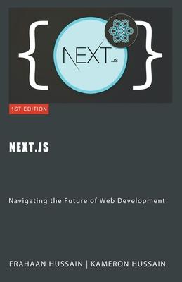 Next.js: Navigating the Future of Web Development