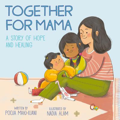 Together for Mama: A Story of Hope and Healing Subscription