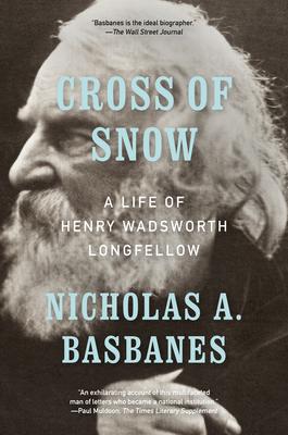 Cross of Snow: A Life of Henry Wadsworth Longfellow Subscription