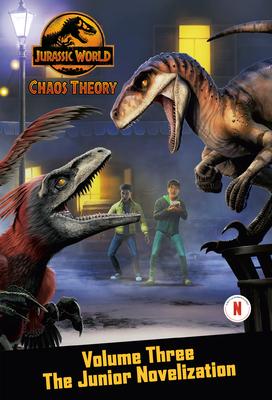 Chaos Theory, Volume Three: The Junior Novelization (Jurassic World) Subscription
