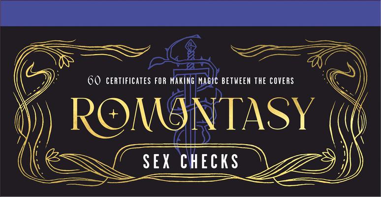 Romantasy Sex Checks: 60 Certificates for Making Magic Between the Covers Subscription