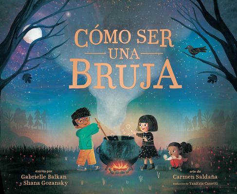 Cmo Ser Una Bruja (How to Be a Witch Spanish Edition) Subscription