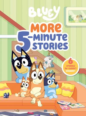 Bluey: More 5-Minute Stories: 6 Stories in 1 Book? Hooray! Subscription