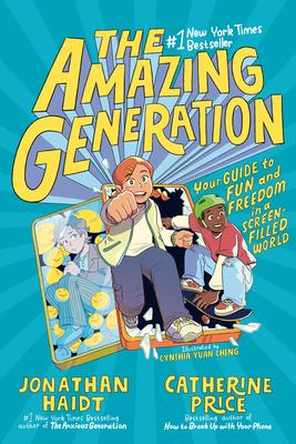 The Amazing Generation: Your Guide to Fun and Freedom in a Screen-Filled World Subscription