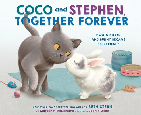 Coco and Stephen, Together Forever: How a Kitten and Bunny Became Best Friends Subscription
