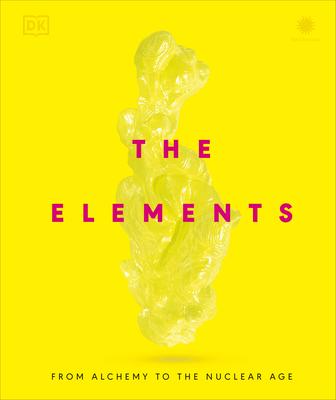 The Elements: From Alchemy to the Nuclear Age Subscription