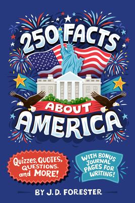 250 Facts about America: Quizzes, Quotes, Questions, and More! with Bonus Journal Pages for Writing! Subscription