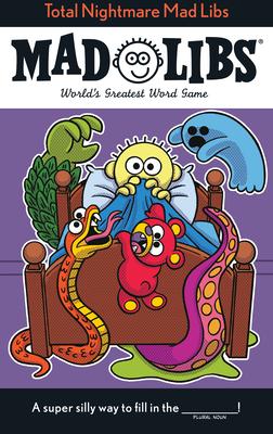 Total Nightmare Mad Libs: World's Greatest Word Game Subscription