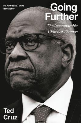 Going Further: The Incomparable Clarence Thomas
