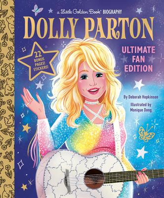 Dolly Parton Ultimate Fan Edition Little Golden Book Biography: 22 Bonus Pages! Stickers! Subscription