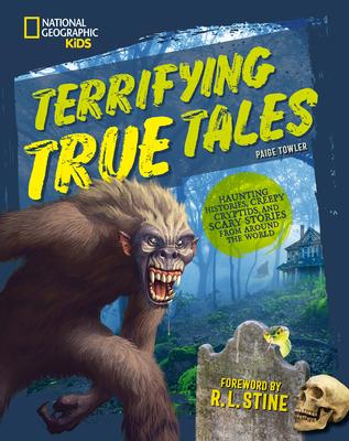 Terrifying True Tales: Haunting Histories, Creepy Cryptids, and Scary Stories from Around the World Subscription