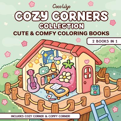 Cozy Corners Collection: 2 Books in 1! Coloring Book for Adults and Kids Subscription