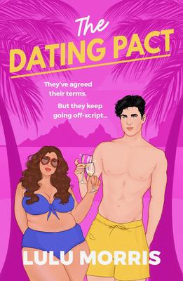 The Dating Pact: They've Agreed Their Terms. But They Keep Going Off-Script... Subscription