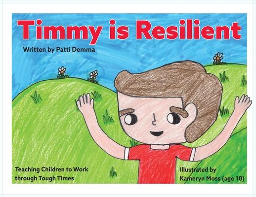 Timmy Is Resilient