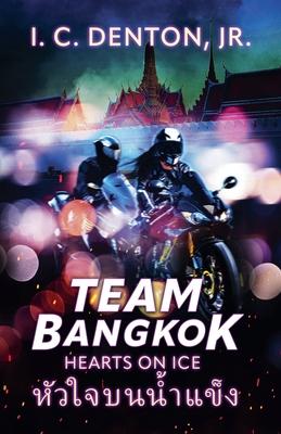 Team Bangkok: Hearts on Ice