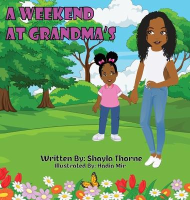 A Weekend At Grandma's