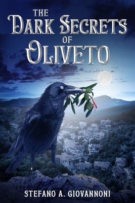 The Dark Secrets of Oliveto