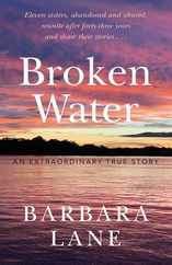 Broken Water: An Extraordinary True Story Subscription
