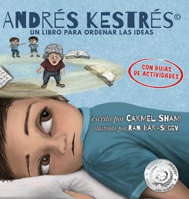 Andrs Kestrs, UN LIBRO PARA ORDENAR LAS IDEAS