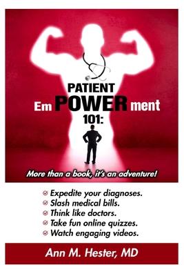 Patient Empowerment 101: More than a book, it's an adventure!