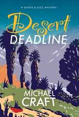 Desert Deadline: A Dante & Jazz Mystery Subscription