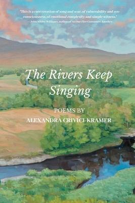 The Rivers Keep Singing