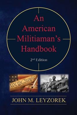 An American Militiaman's Handbook