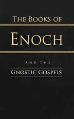 The Books of Enoch and the Gnostic Gospels: Complete Edition Subscription
