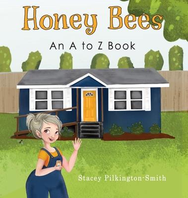 Honey Bees - An A to Z Book