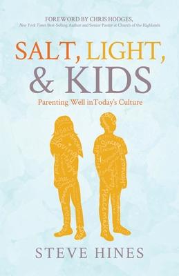 Salt, Light, & Kids