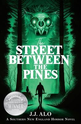 The Street Between the Pines: A Southern New England Horror