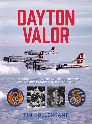 Dayton Valor: The Heroic Journeys of Two Ohio Brothers Who Fought in World War II Bombers Subscription