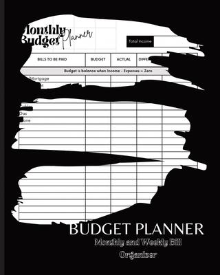 Budget Planner: Twelve Months Financial Organizer, Monthly and Weekly Budget Planner, Bill Payment, Expenses Tracker with Subscription